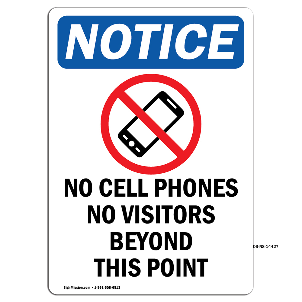 No Cell Phones No With Symbol OSHA Notice Sign Metal Plastic Decal