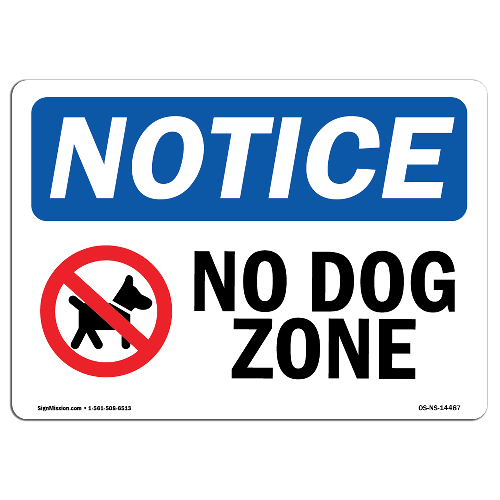 No Dog Zone With Symbol OSHA Notice Sign Metal Plastic Decal