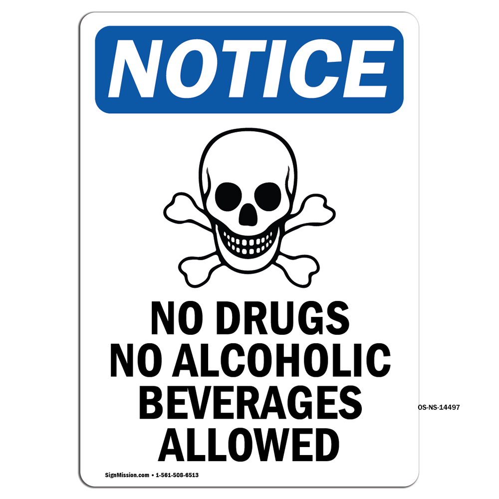 No Drugs No Alcoholic With Symbol OSHA Notice Sign Metal Plastic Decal