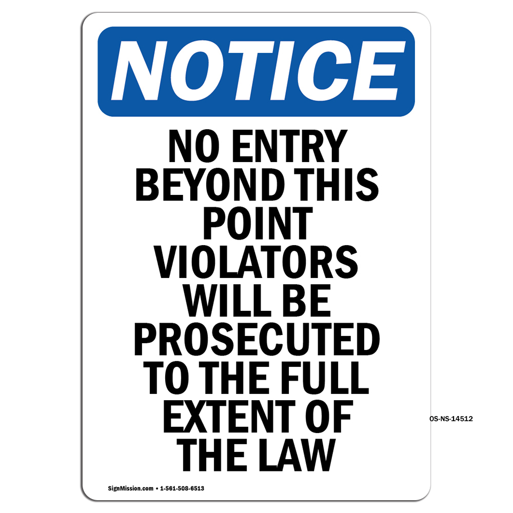 No Entry Beyond This Point Violators OSHA Notice Sign Metal Plastic Decal