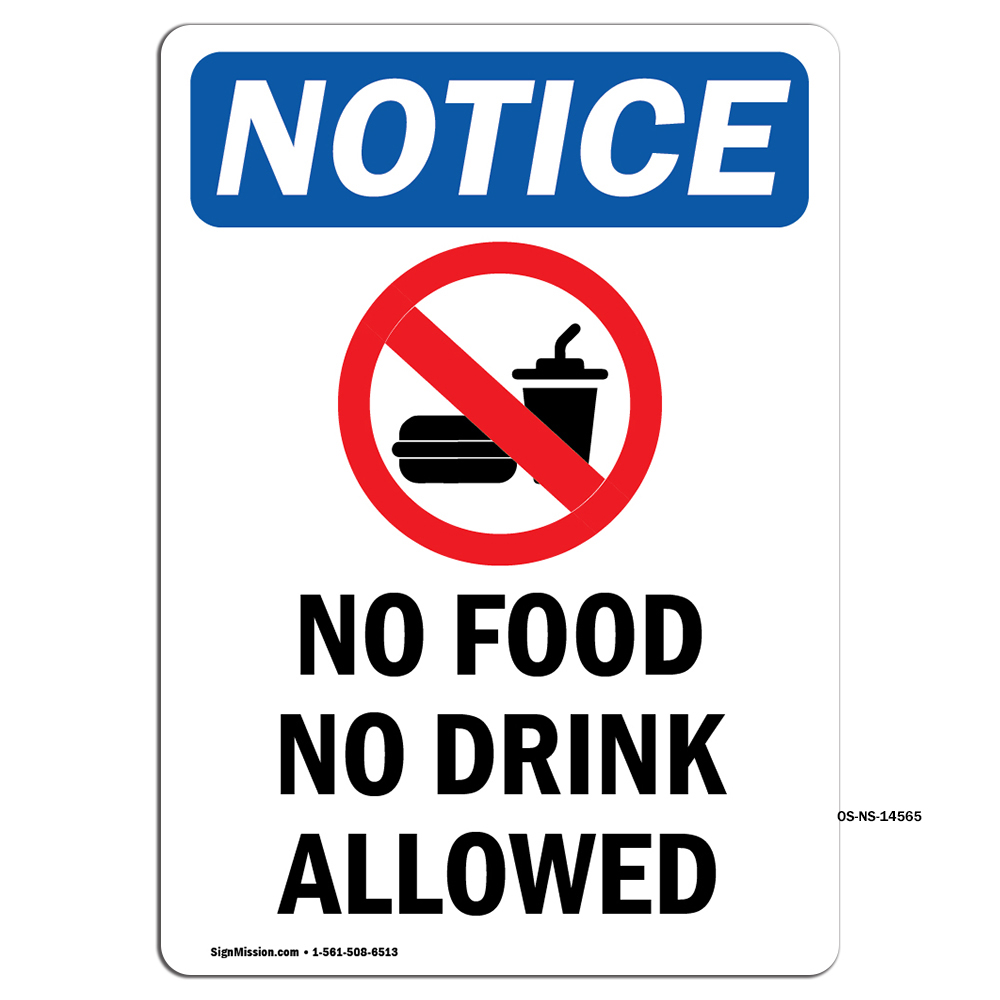 No Food No Drink Allowed With Symbol OSHA Notice Sign Metal Plastic Decal