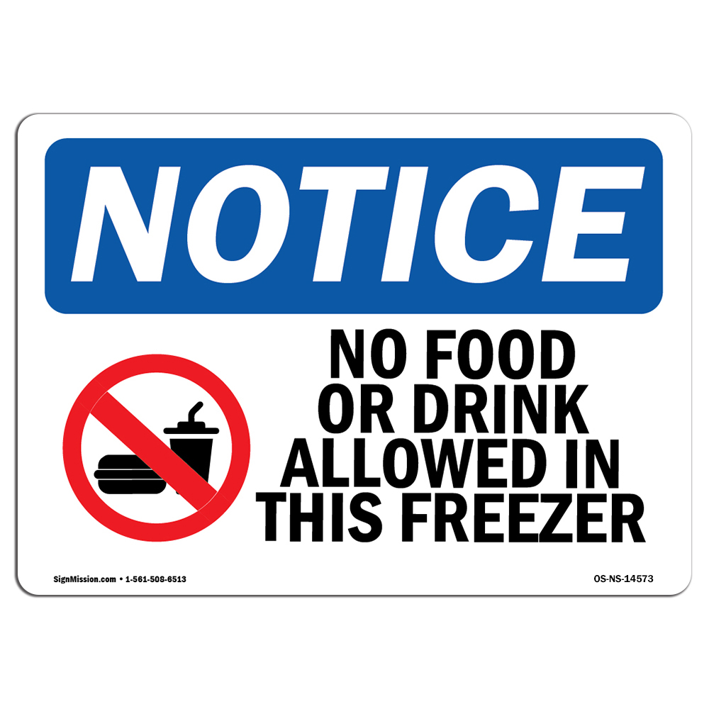 No Food Or Drink Allowed In With Symbol OSHA Notice Sign Metal Plastic Decal