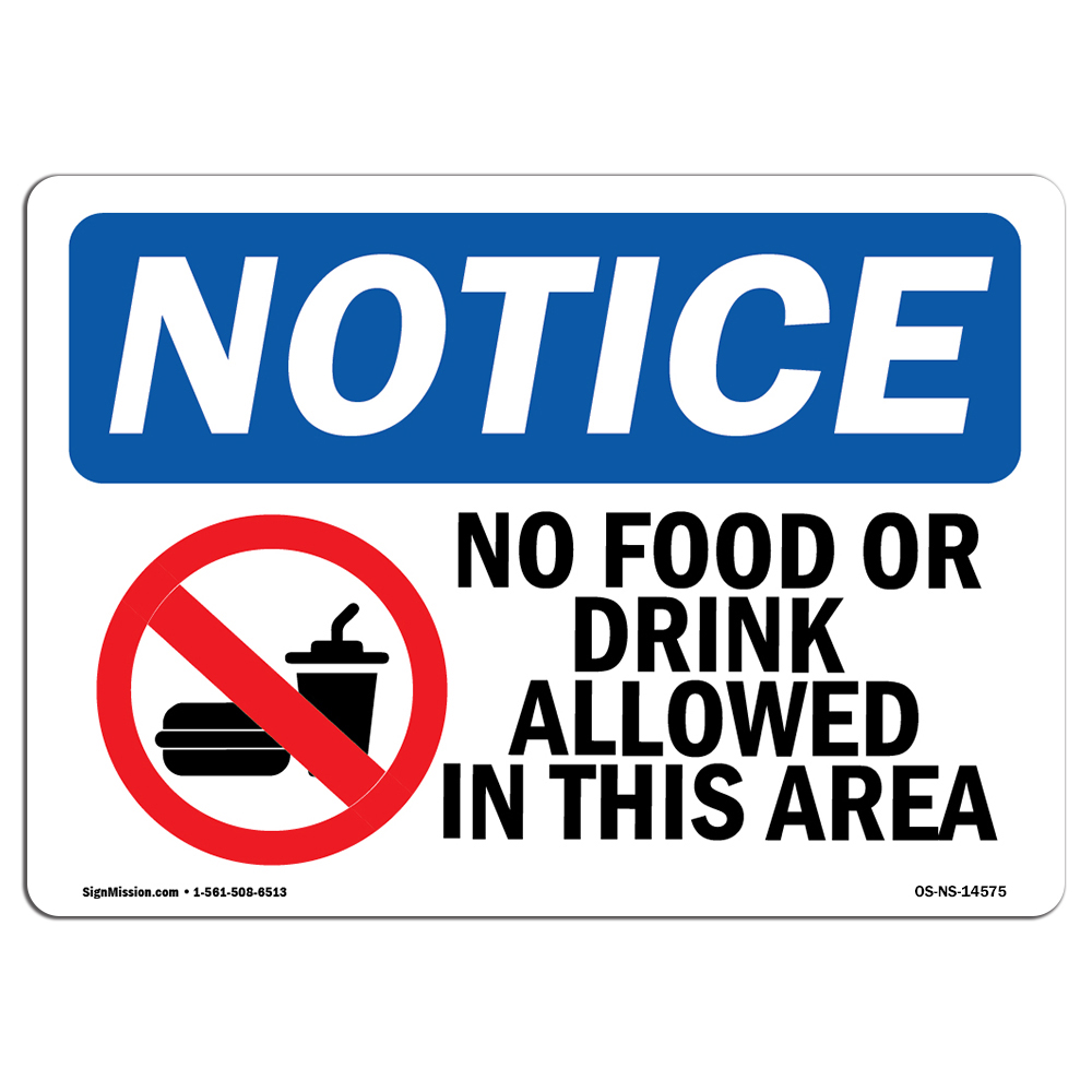 No Food Or Drink Allowed In This Area With Symbol OSHA Notice Sign Metal Plastic