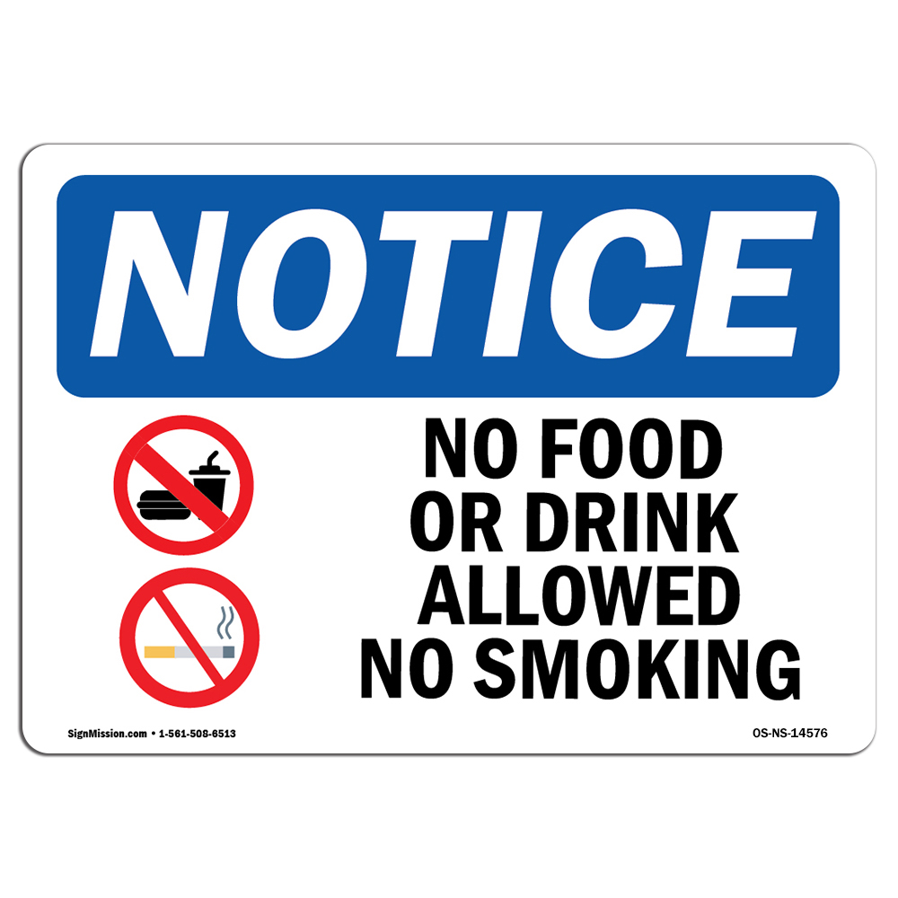 No Food Or Drink Allowed No Smoking With Symbol OSHA Notice Sign Metal Plastic