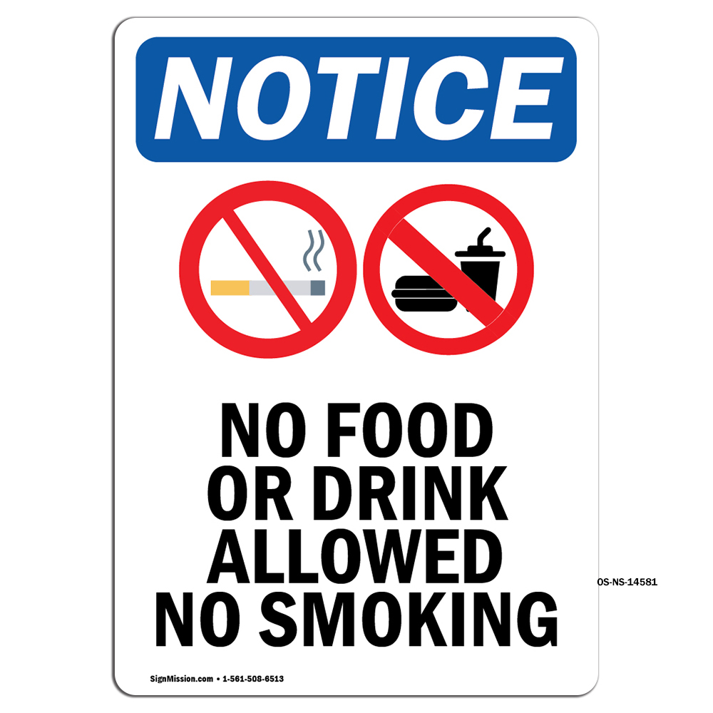 No Food Or Drink Allowed With Symbol OSHA Notice Sign Metal Plastic Decal