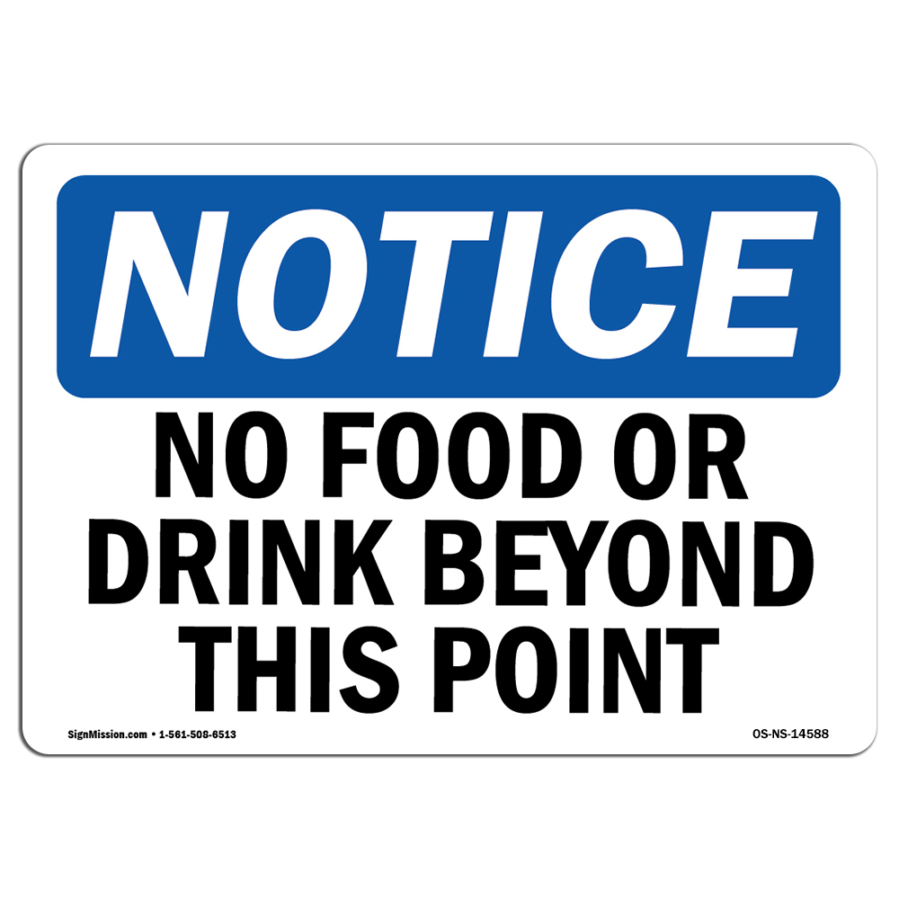 No Food Or Drink Beyond This Point OSHA Notice Sign Metal Plastic Decal