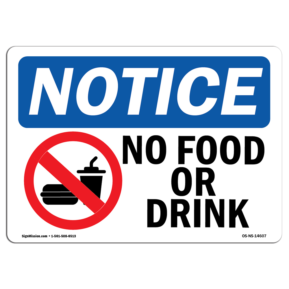 No Food Or Drink With Symbol OSHA Notice Sign Metal Plastic Decal
