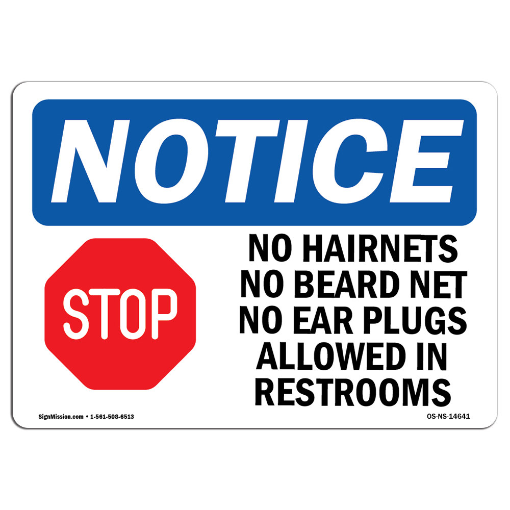No Hairnets No Beard Nets No With Symbol OSHA Notice Sign Metal Plastic Decal