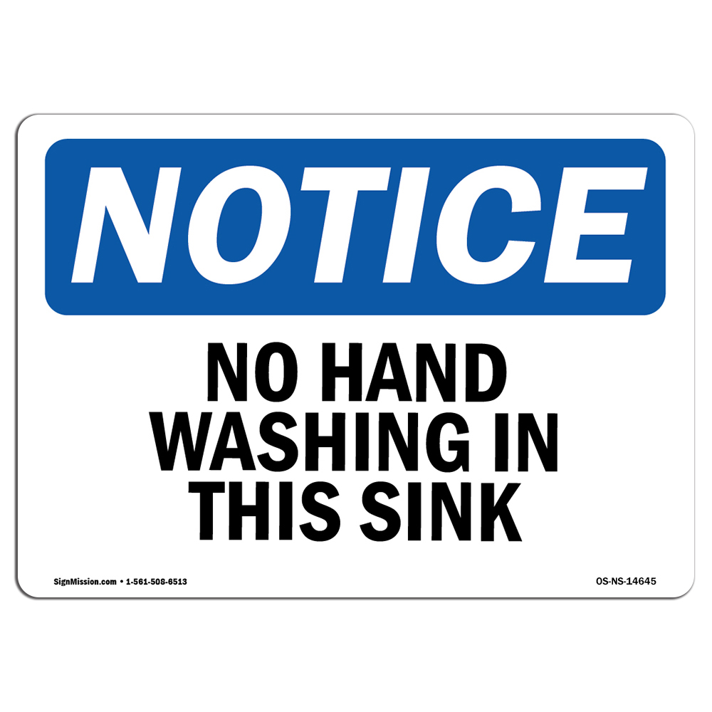 No Hand Washing In This Sink OSHA Notice Sign Metal Plastic Decal