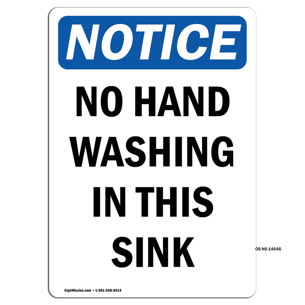 No Hand Washing In This Sink OSHA Notice Sign Metal Plastic Decal