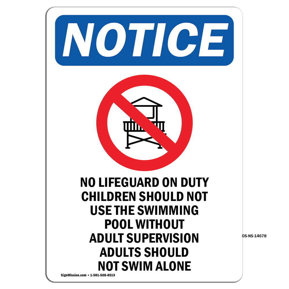 No Lifeguard On Duty With Symbol OSHA Notice Sign Metal Plastic Decal