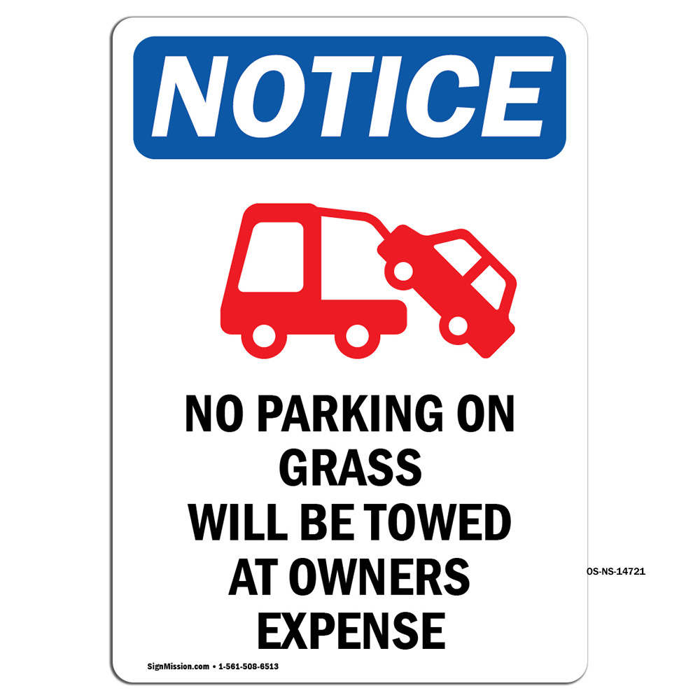 No Parking On Grass With Symbol OSHA Notice Sign Metal Plastic Decal