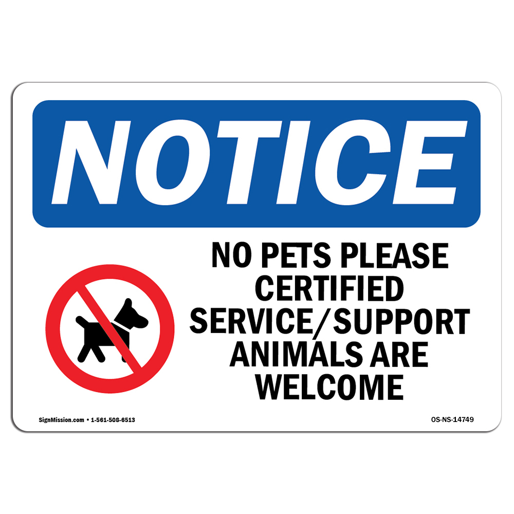 No Pets Please Certified Service Support With Symbol OSHA Notice Sign Metal