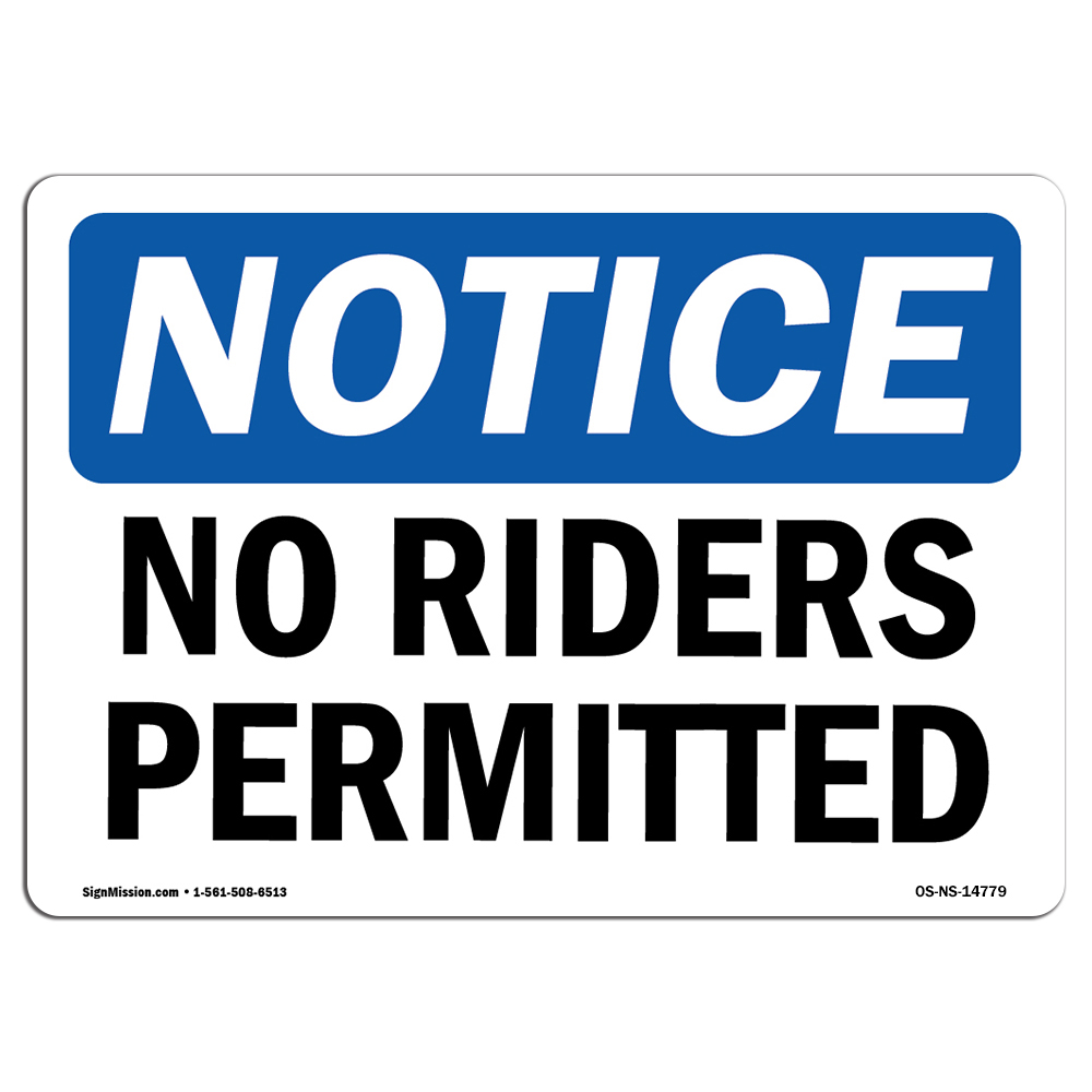 No Riders Permitted OSHA Notice Sign Metal Plastic Decal - Picture 1 of 16