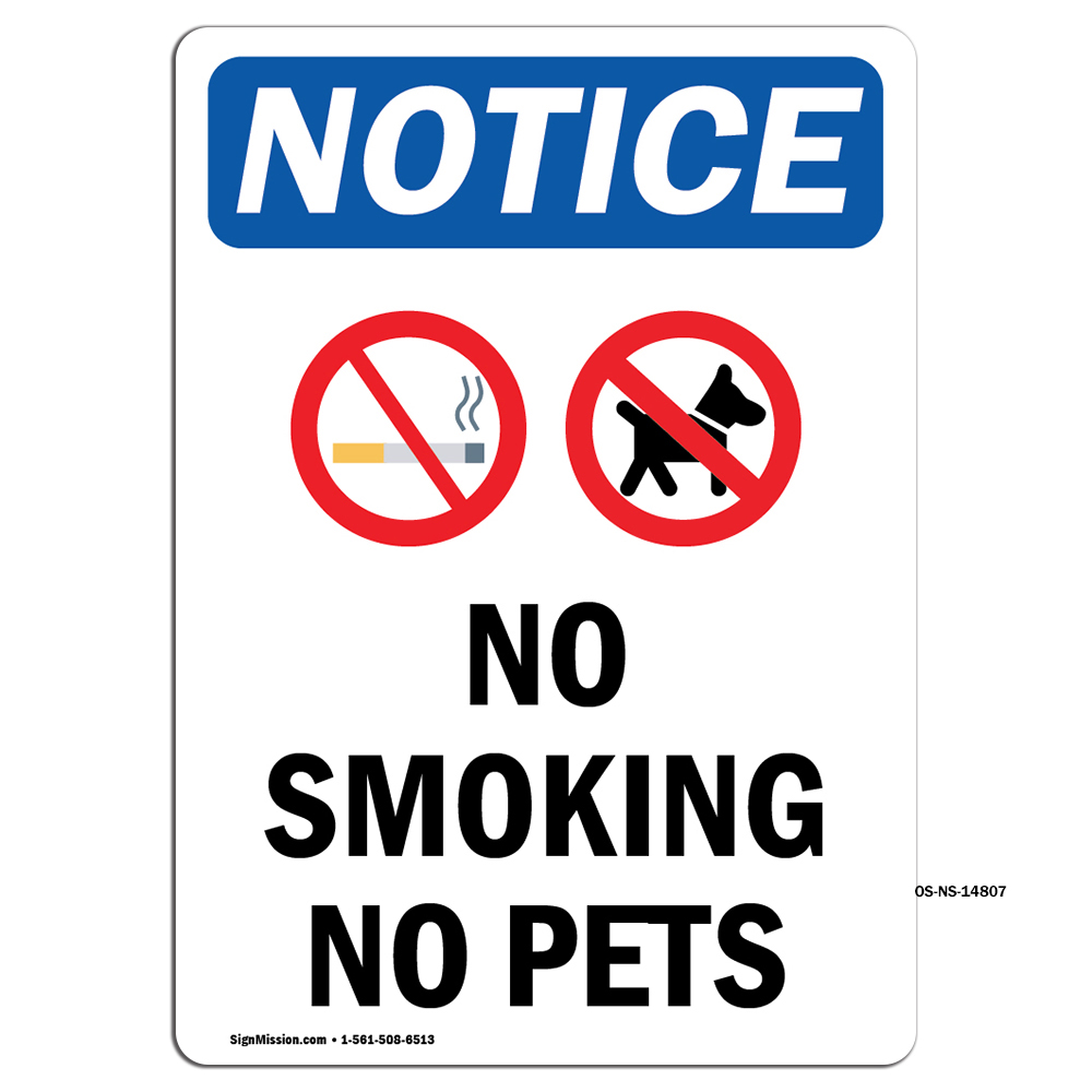 No Smoking No Pets With Symbol OSHA Notice Sign Metal Plastic Decal