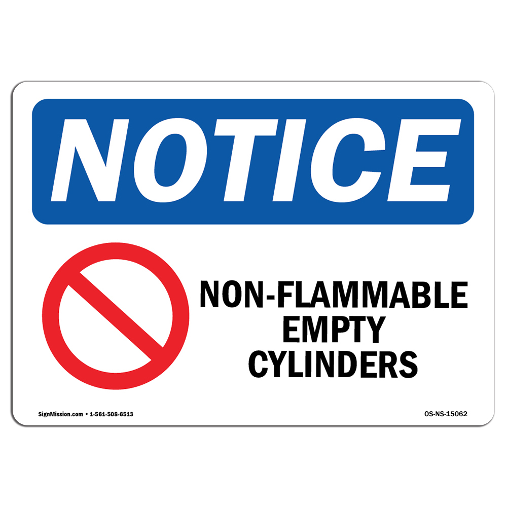 Non-Flammable Empty Cylinders With Symbol OSHA Notice Sign Metal Plastic Decal