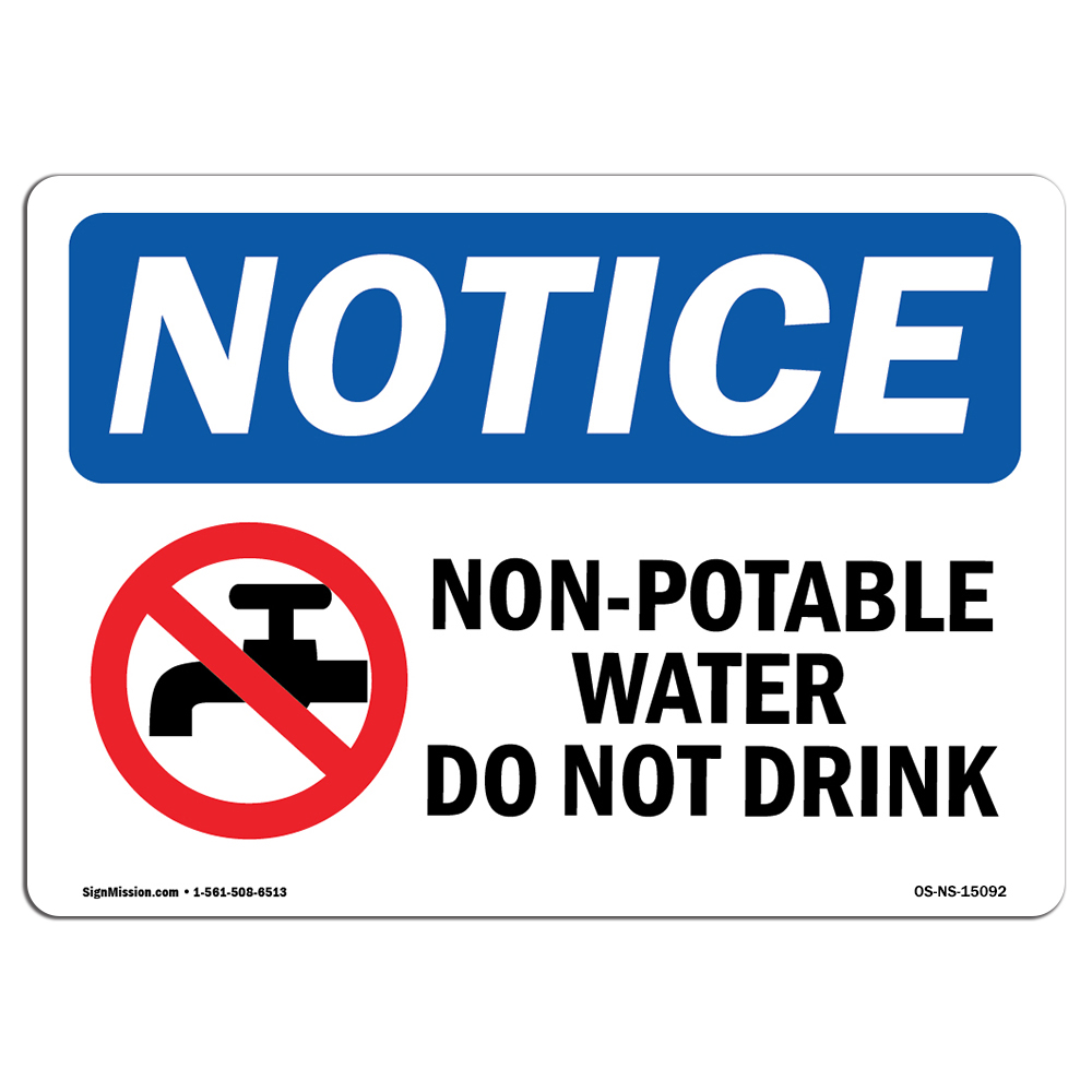 Non-Potable Water Do Not Drink With Symbol OSHA Notice Sign Metal Plastic Decal