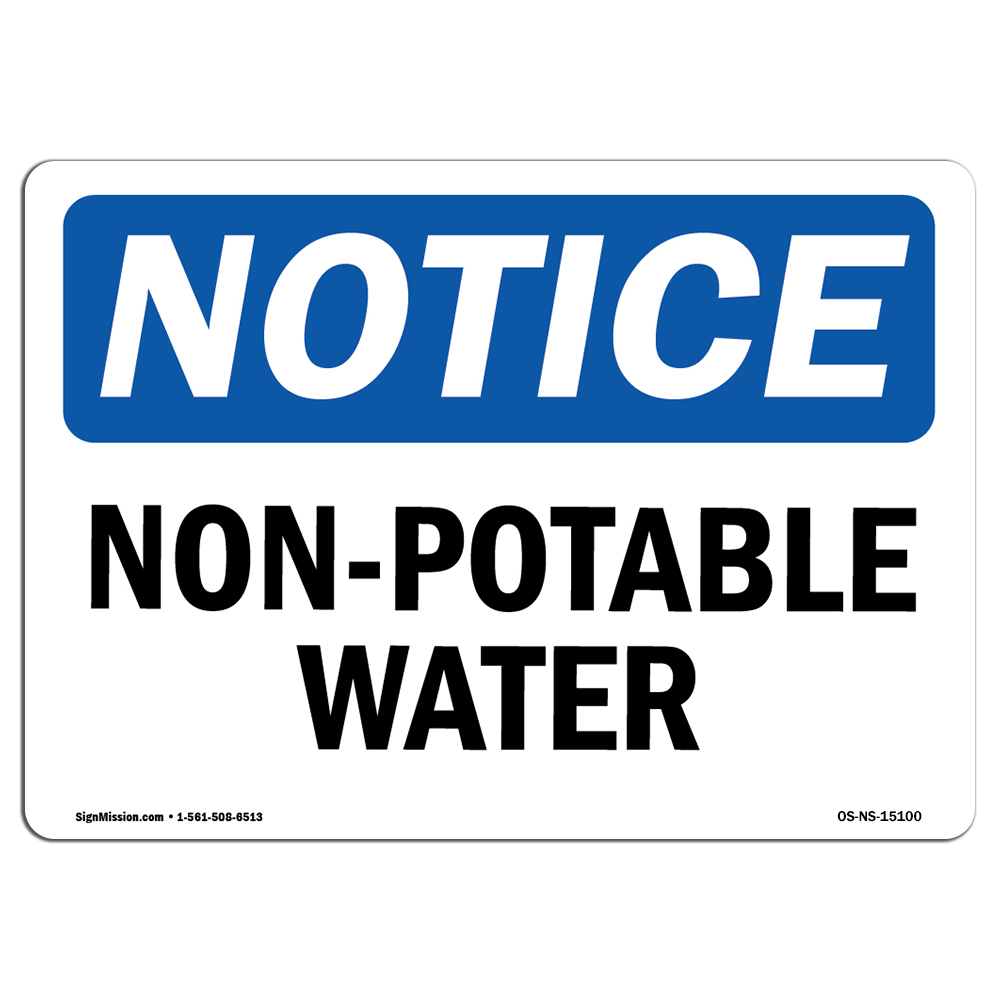 Non-Potable Water OSHA Notice Sign Metal Plastic Decal