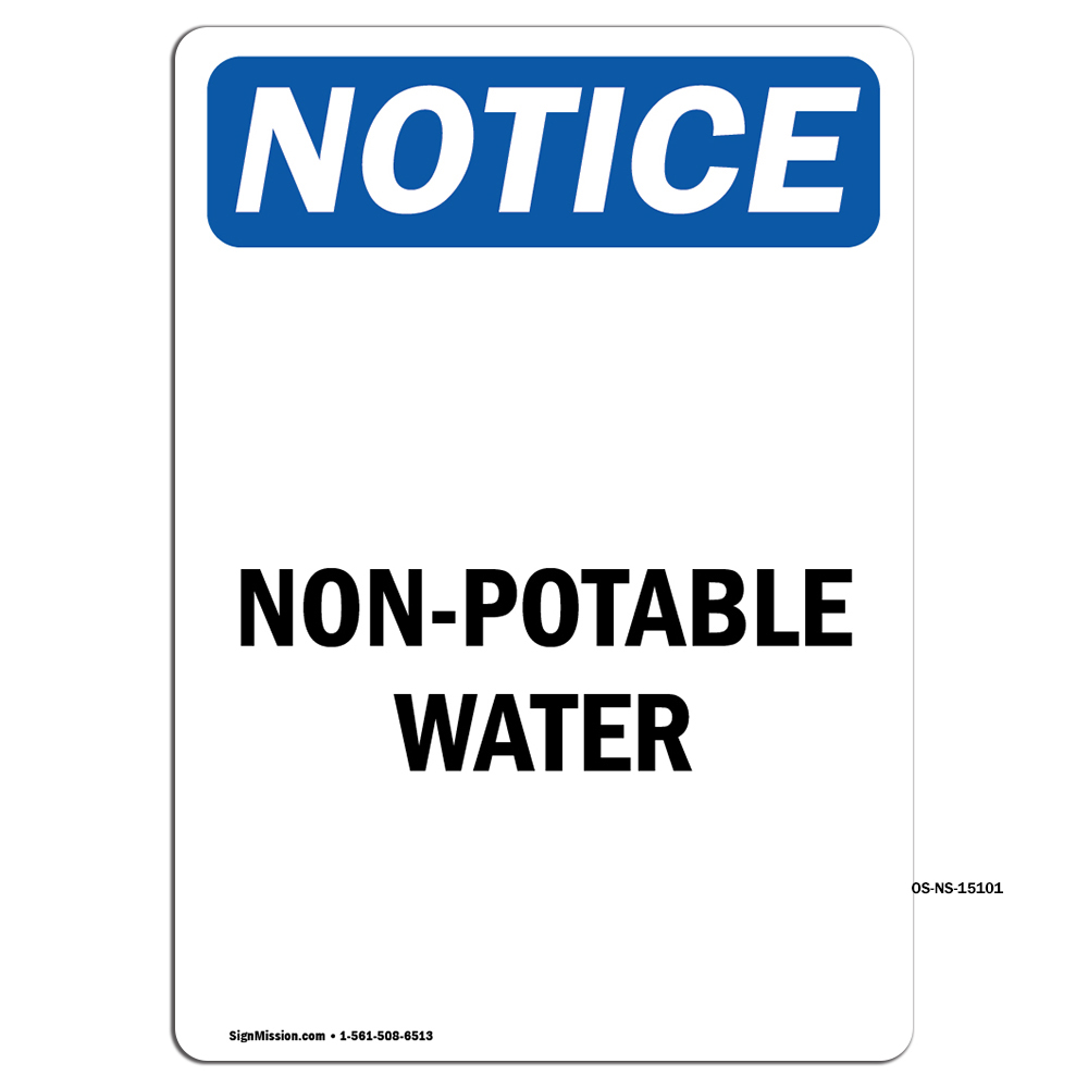 Non-Potable Water OSHA Notice Sign Metal Plastic Decal