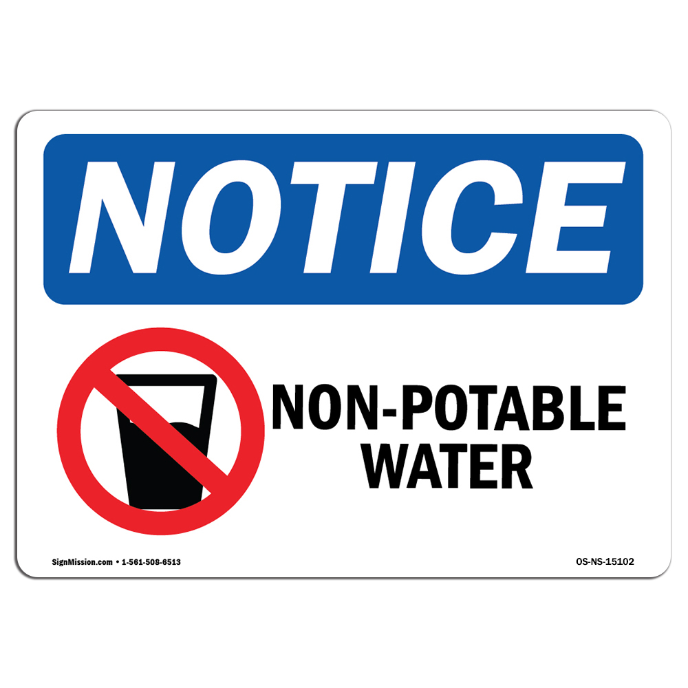 Non-Potable Water With Symbol OSHA Notice Sign Metal Plastic Decal