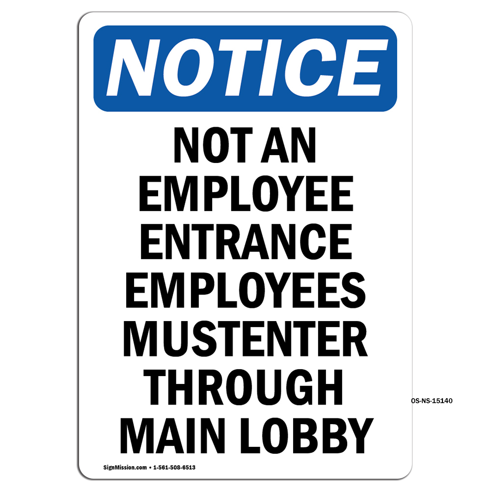 Not An Employee Entrance Employees OSHA Notice Sign Metal Plastic Decal
