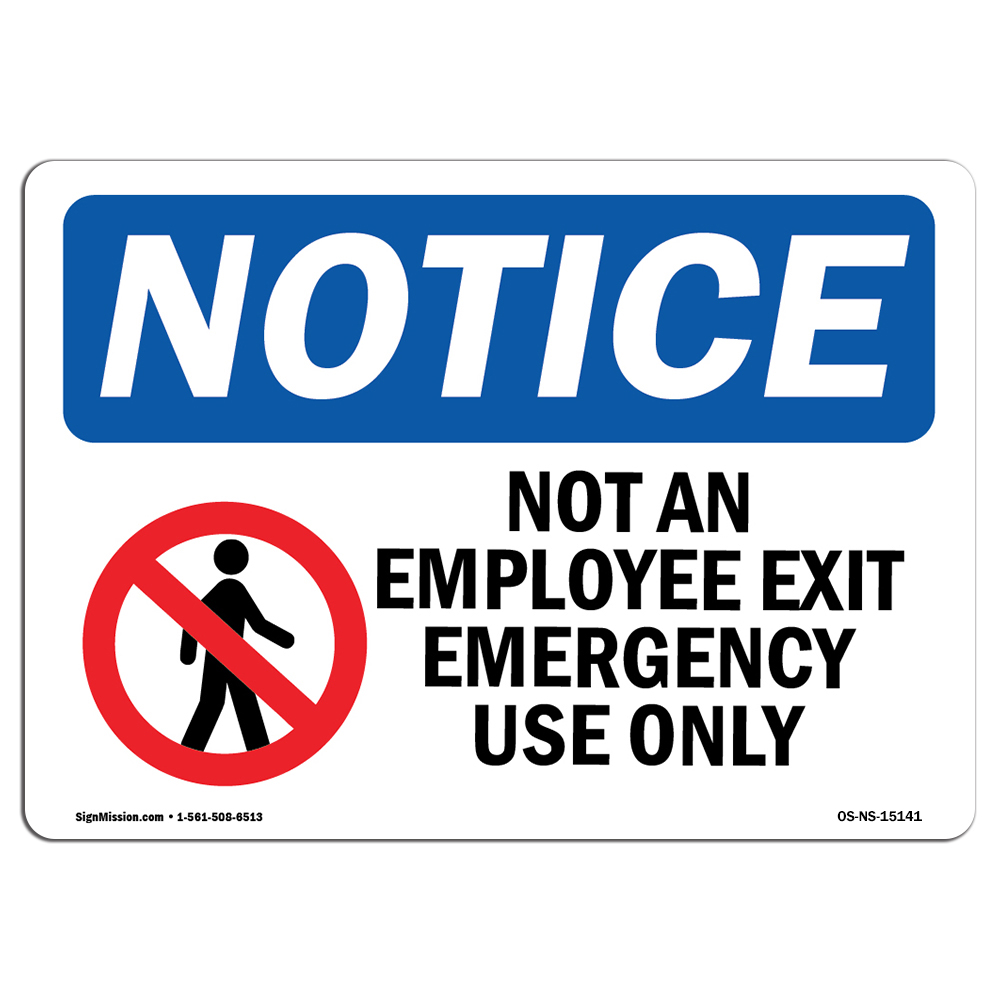 Not An Employee Exit Emergency With Symbol OSHA Notice Sign Metal Plastic Decal