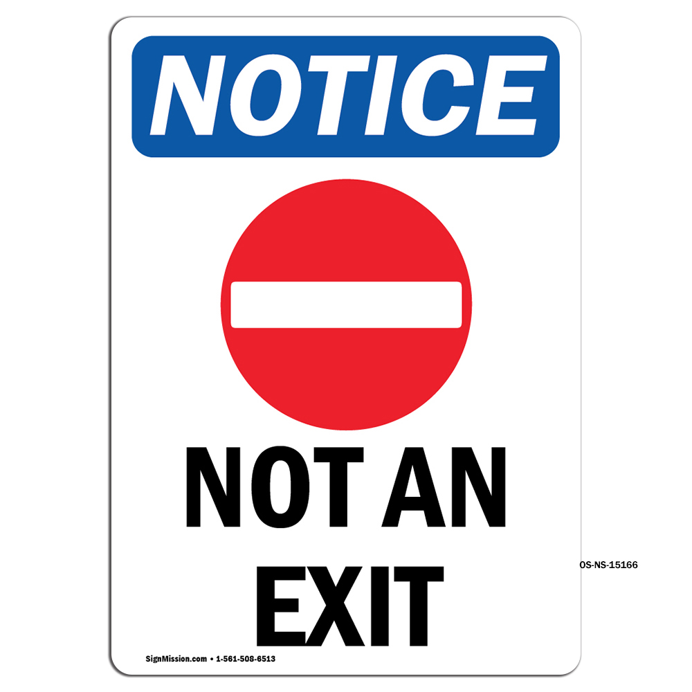 Not An Exit With Symbol OSHA Notice Sign Metal Plastic Decal