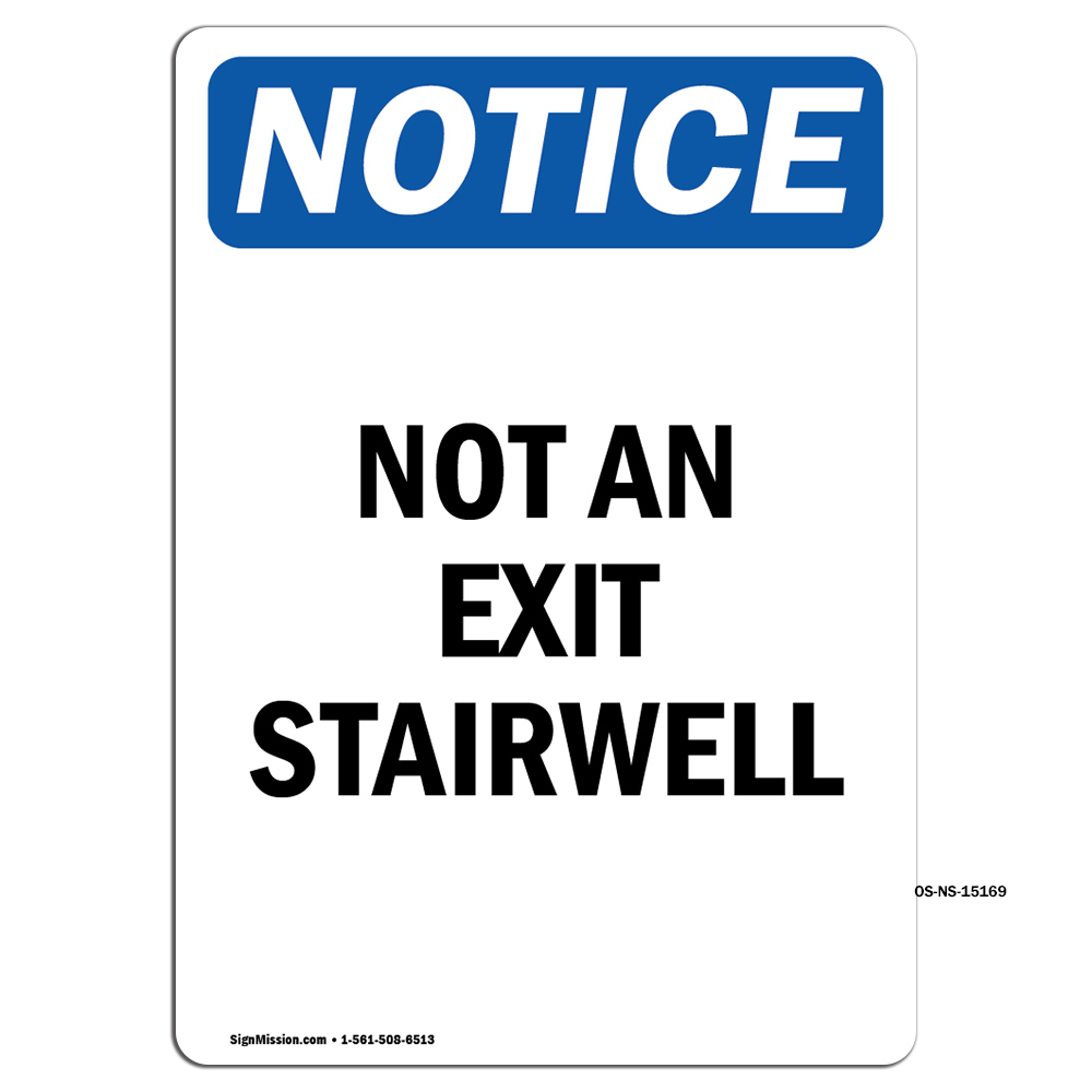 Not An Exit Stairwell OSHA Notice Sign Metal Plastic Decal