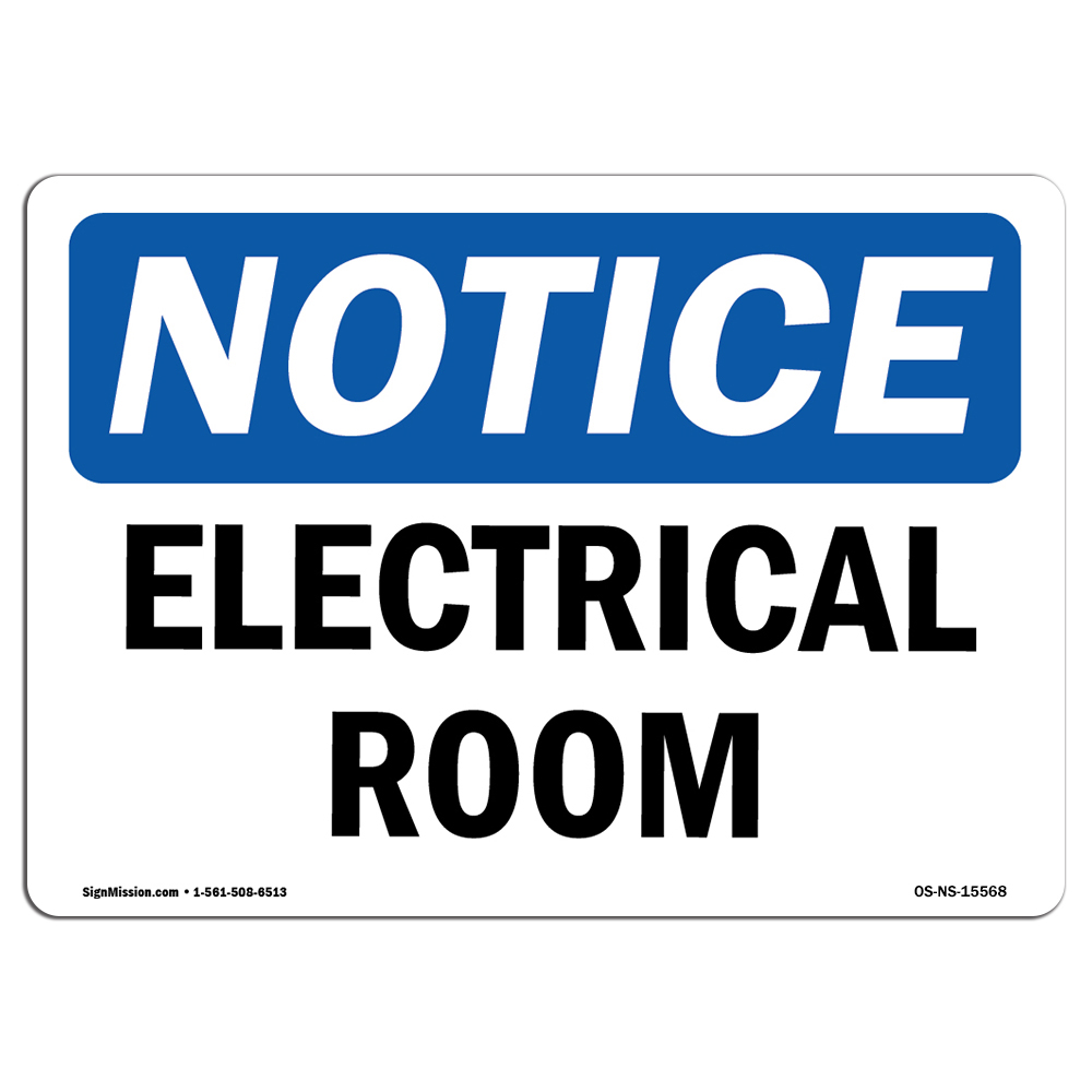 Electrical Room OSHA Notice Sign Metal Plastic Decal