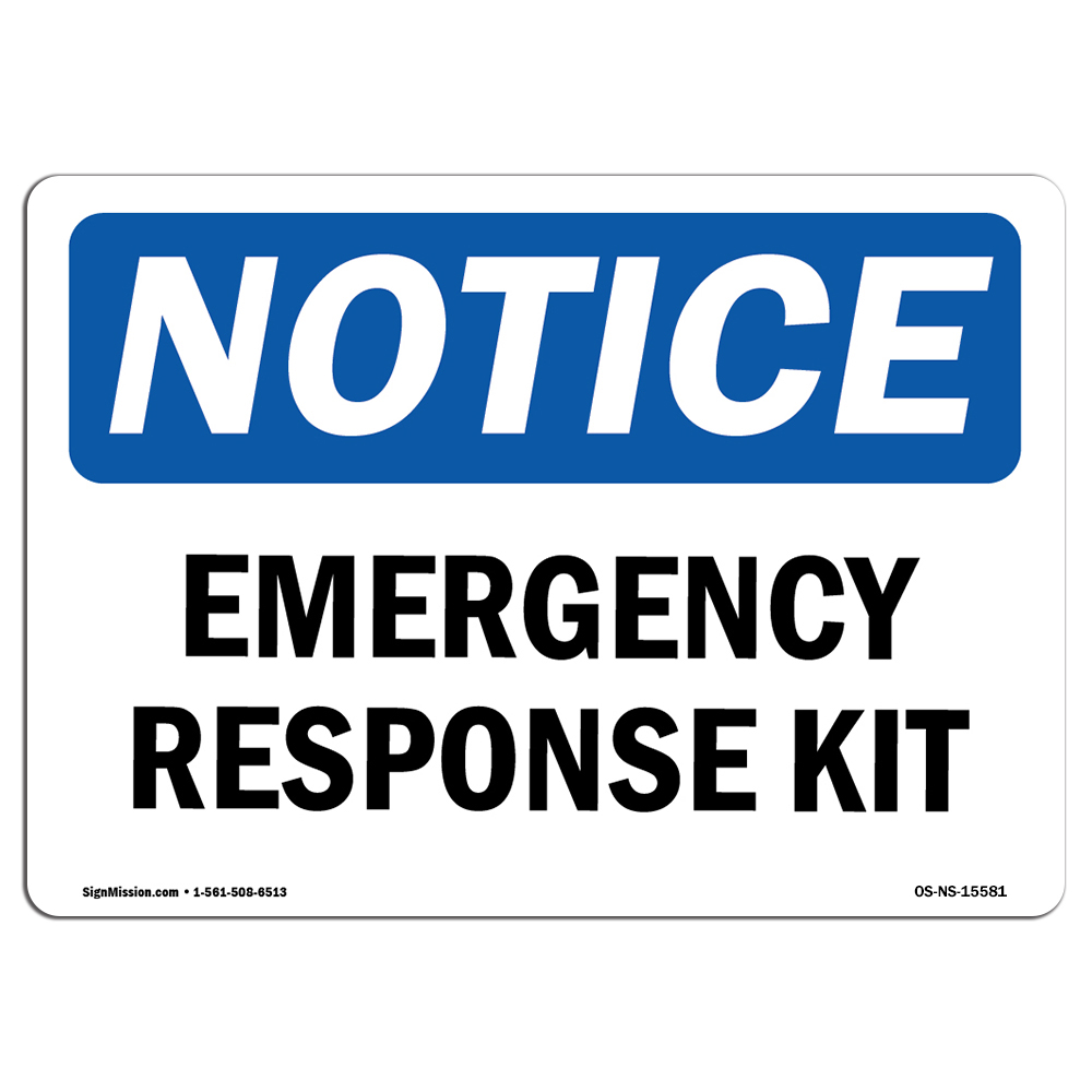 Emergency Response Kit OSHA Notice Sign Metal Plastic Decal