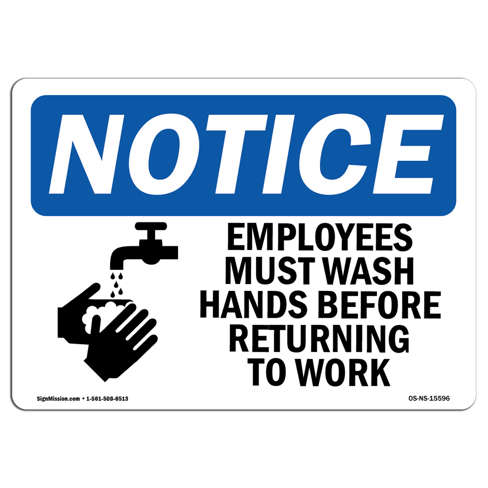 Employees Must Wash Hands Before Work OSHA Notice Sign Metal Plastic Decal