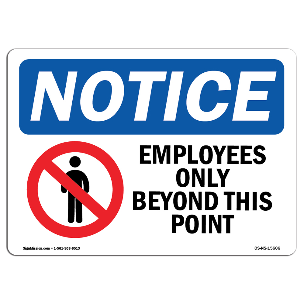 Employees Only Beyond This Point OSHA Notice Sign Metal Plastic Decal