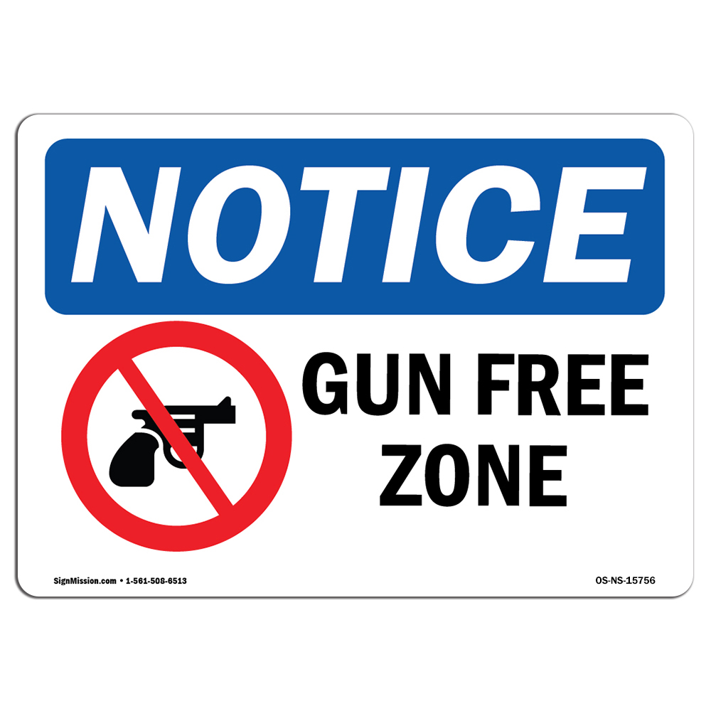 Gun Free Zone OSHA Notice Sign Metal Plastic Decal