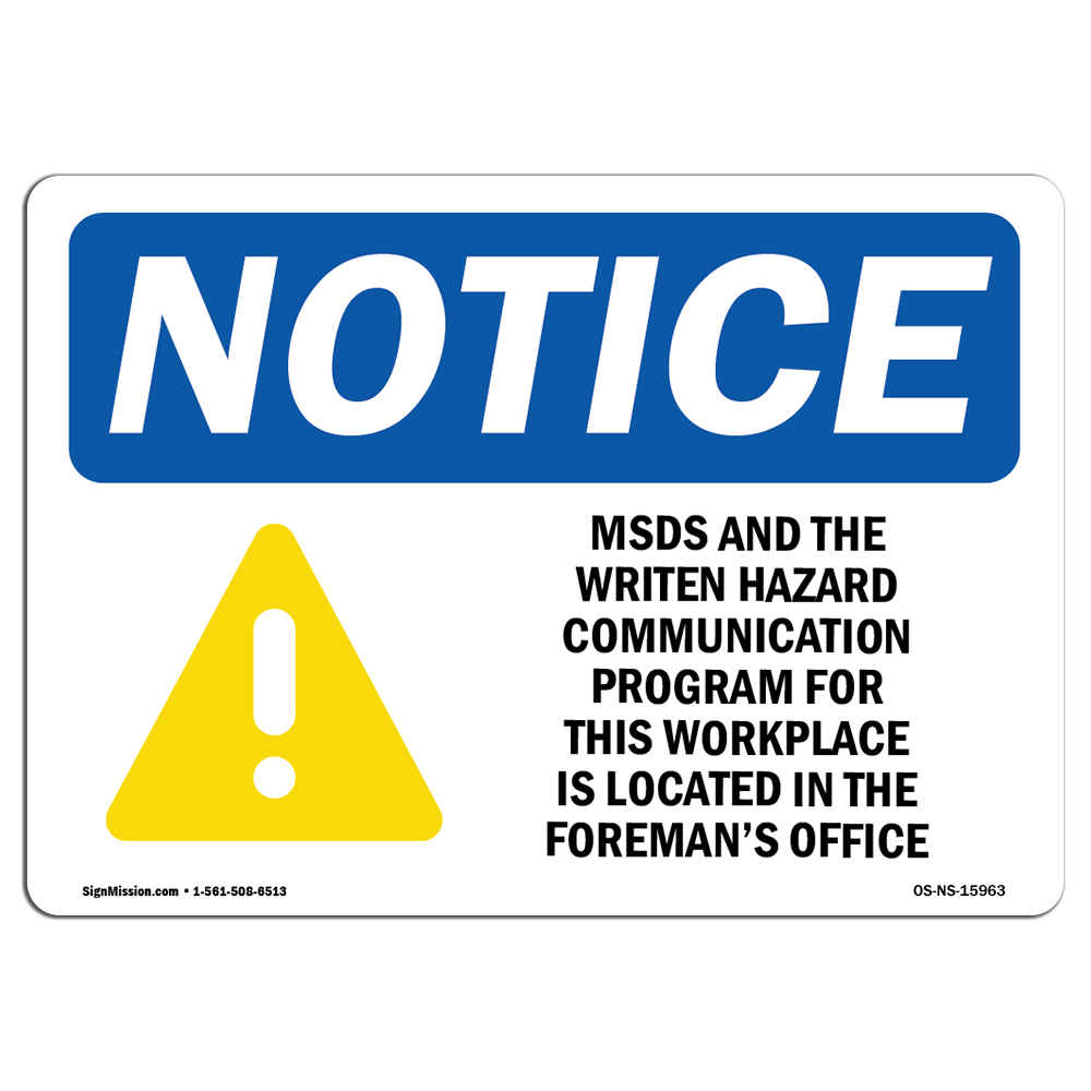 MSDS For This Workplace Is Located OSHA Notice Sign Metal Plastic Decal