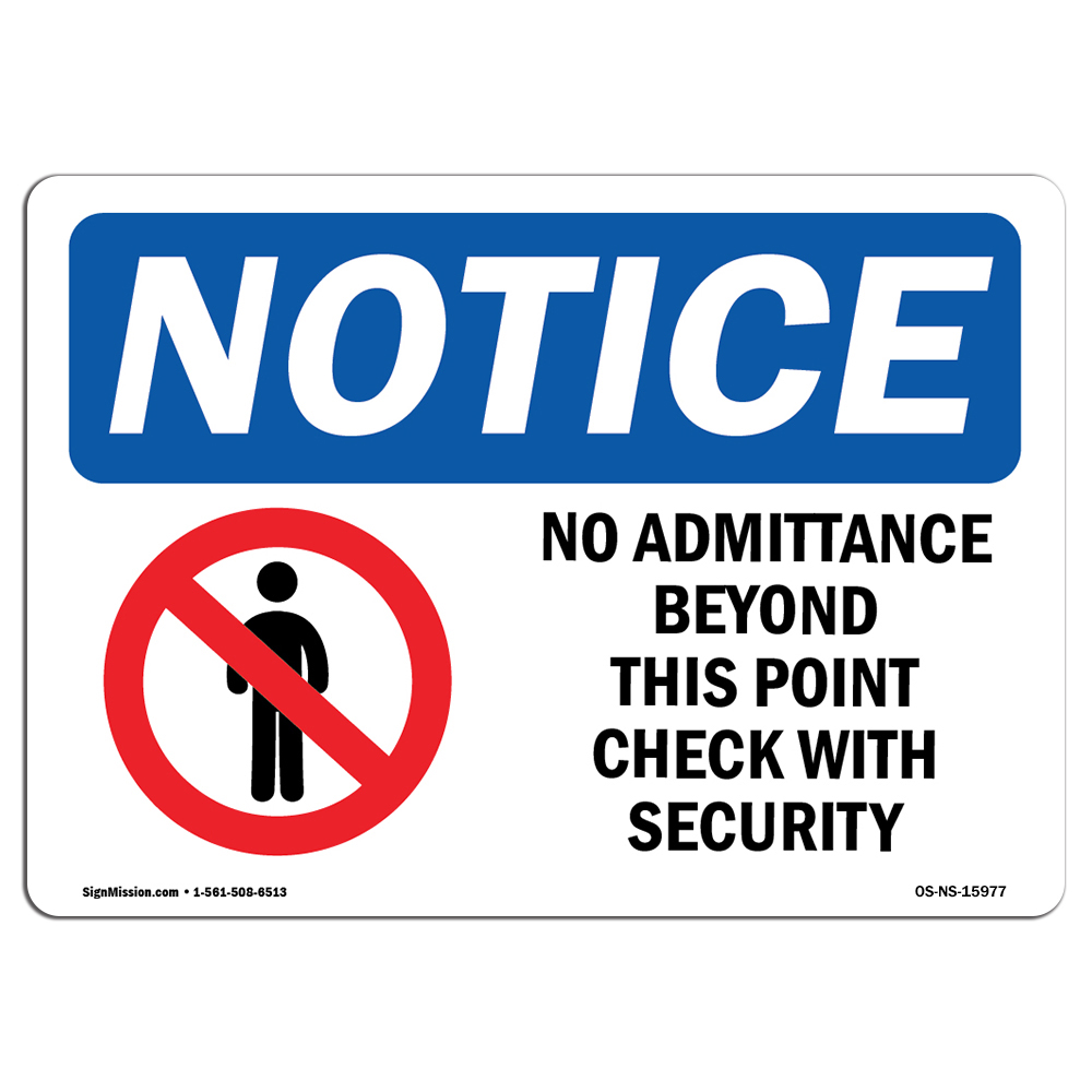 No Admittance Beyond This Point OSHA Notice Sign Metal Plastic Decal