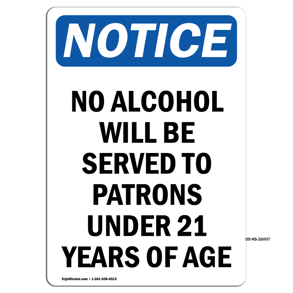 No Alcohol Will Be Served OSHA Notice Sign Metal Plastic Decal