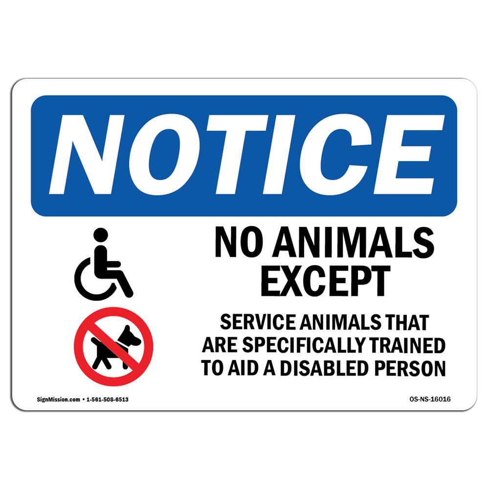 No Animals Except Service Animals OSHA Notice Sign Metal Plastic Decal - Picture 1 of 16