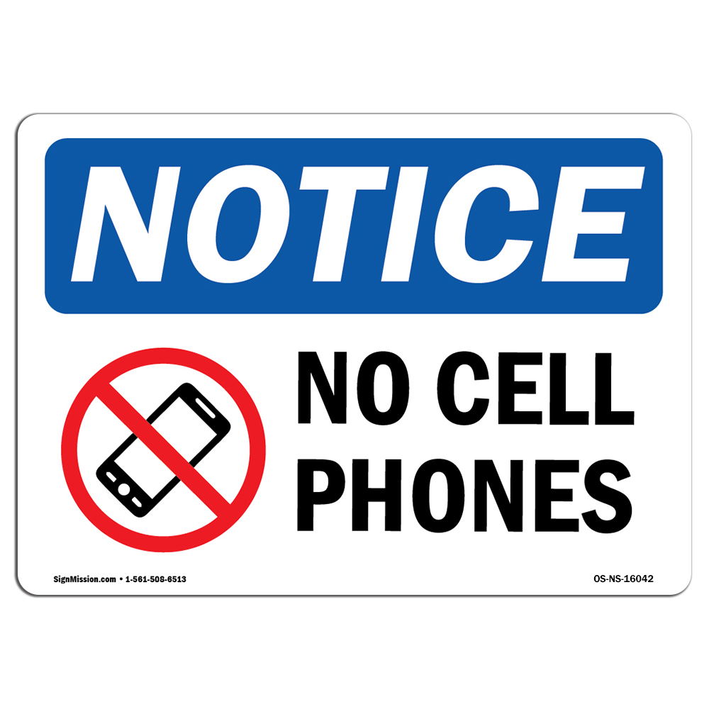 No Cell Phones OSHA Notice Sign Metal Plastic Decal