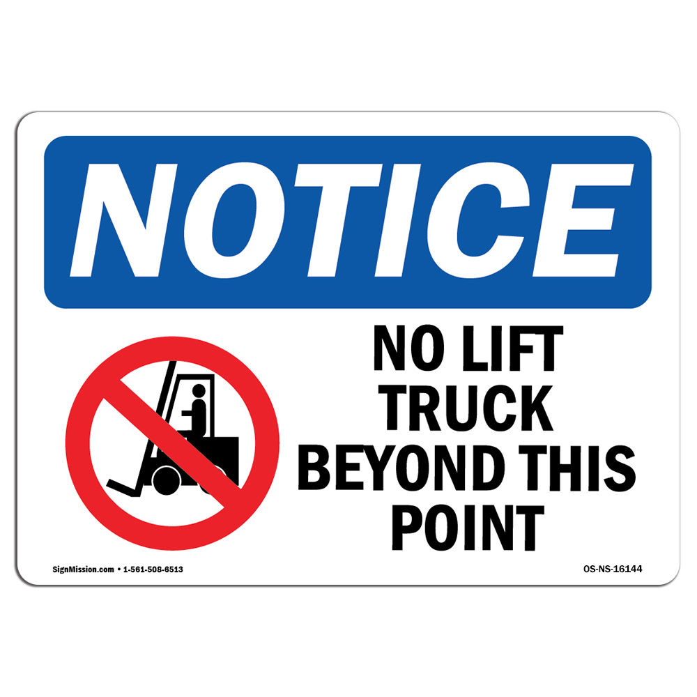 No Lift Trucks Beyond This Point OSHA Notice Sign Metal Plastic Decal