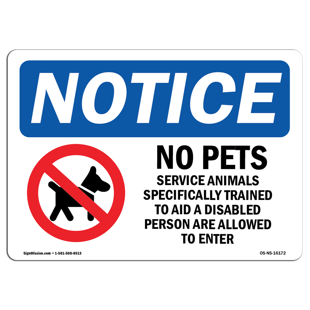 No Pets Service Animals Allowed OSHA Notice Sign Metal Plastic Decal