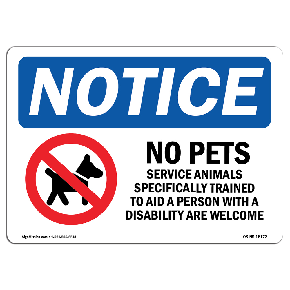 No Pets Service Animals Allowed OSHA Notice Sign Metal Plastic Decal