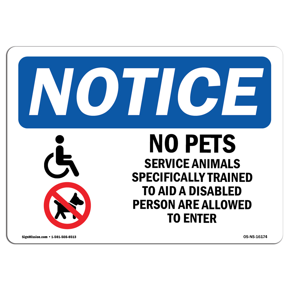 No Pets Service Animals Allowed OSHA Notice Sign Metal Plastic Decal