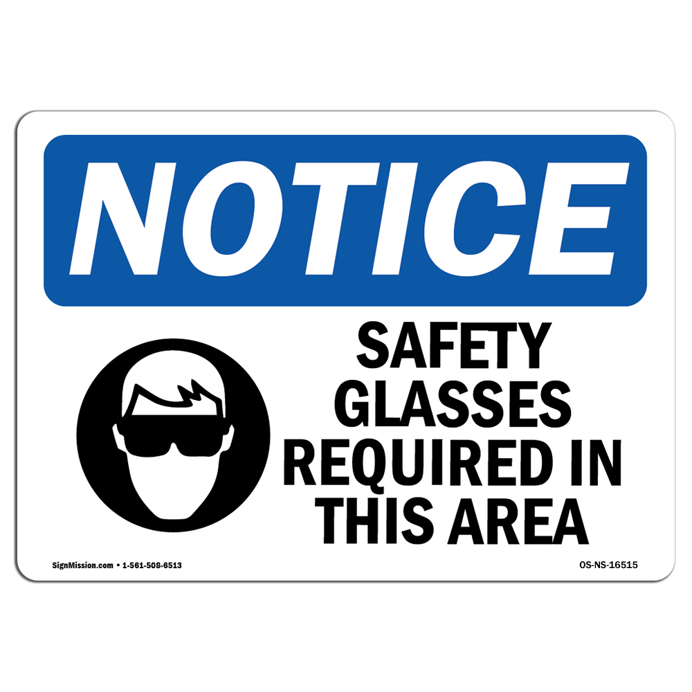 Safety Glasses Required In This Area OSHA Notice Sign Metal Plastic Decal