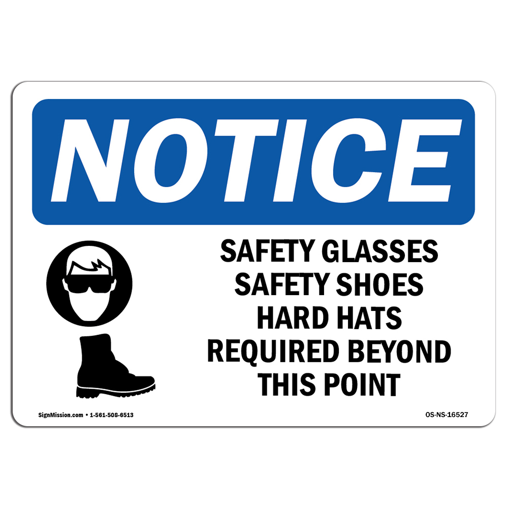 Safety Glasses Safety Shoes Hard Hats OSHA Notice Sign Metal Plastic Decal