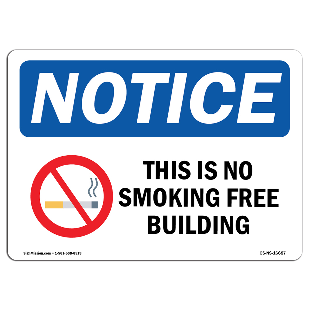 This Is A Smoke Free Building OSHA Notice Sign Metal Plastic Decal
