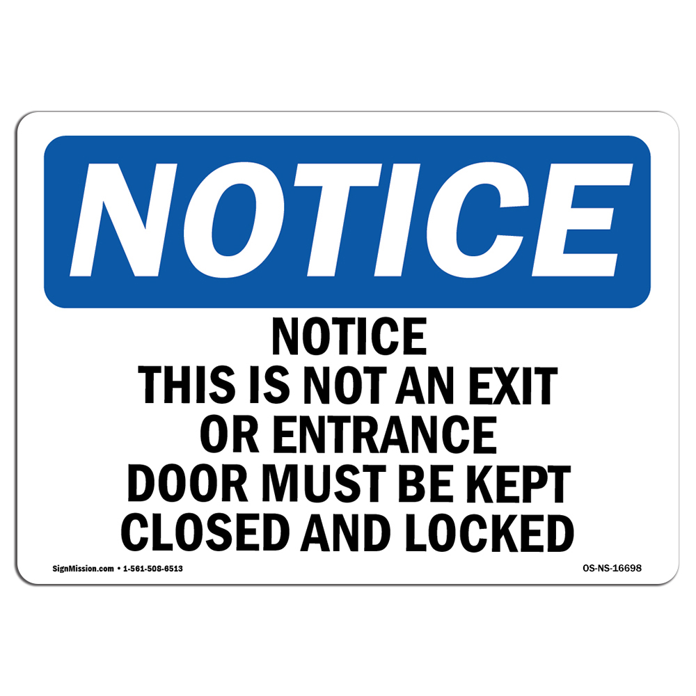 This Is Not An Exit Or Entrance Door OSHA Notice Sign Metal Plastic Decal