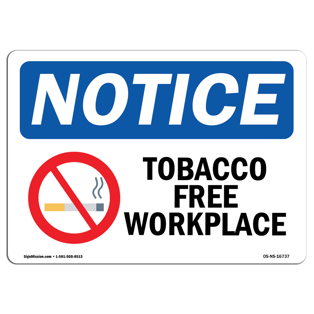 tobacco free signs for workplace Tobacco Free Workplace OSHA Notice Sign Metal Plastic Decal
