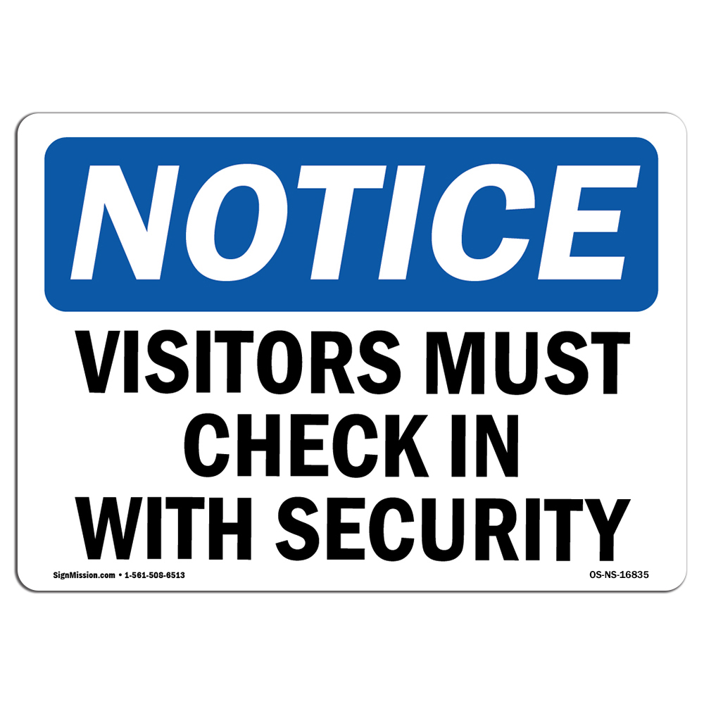 Visitors Must Check In With Security OSHA Notice Sign Metal Plastic Decal
