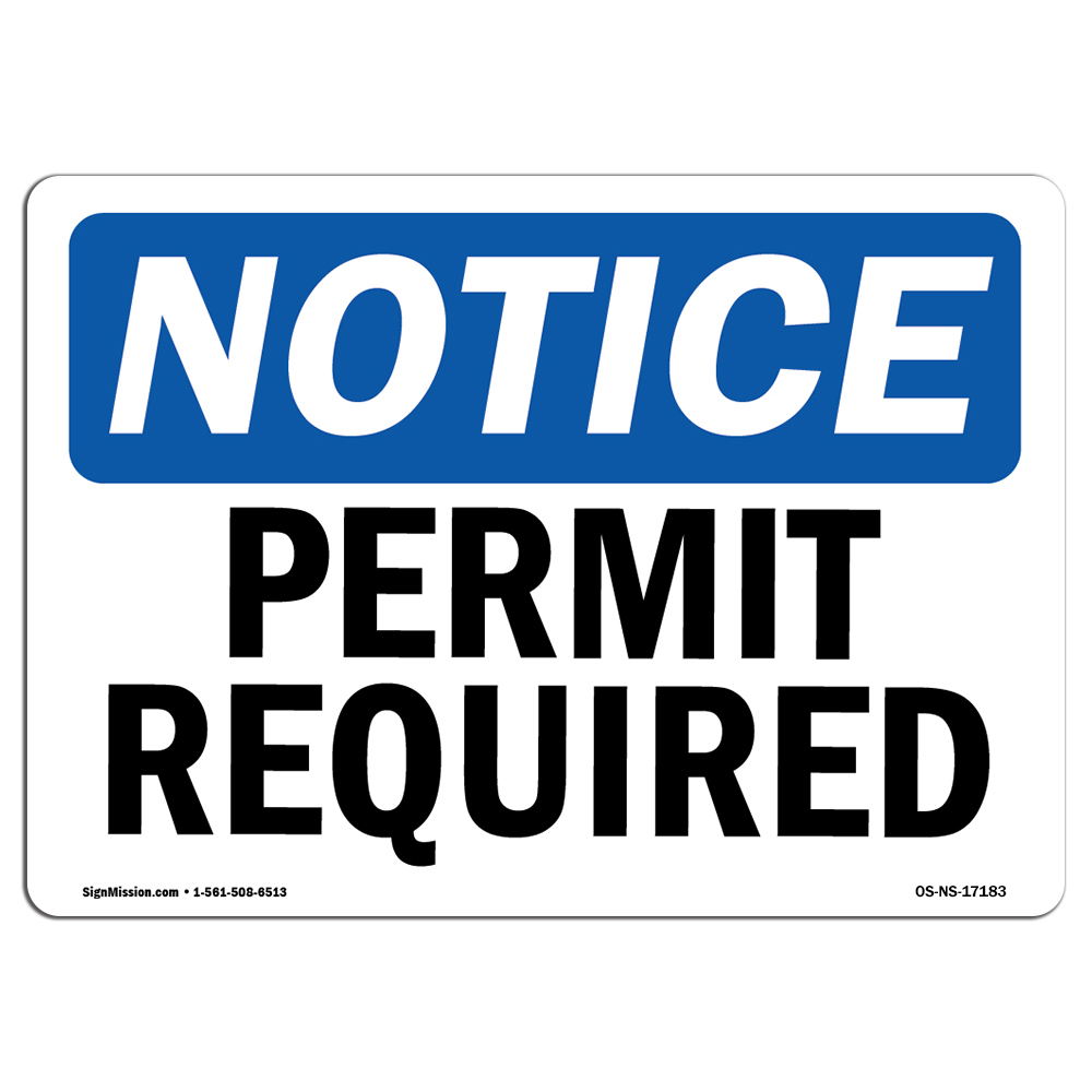 Permit Required OSHA Notice Sign Metal Plastic Decal