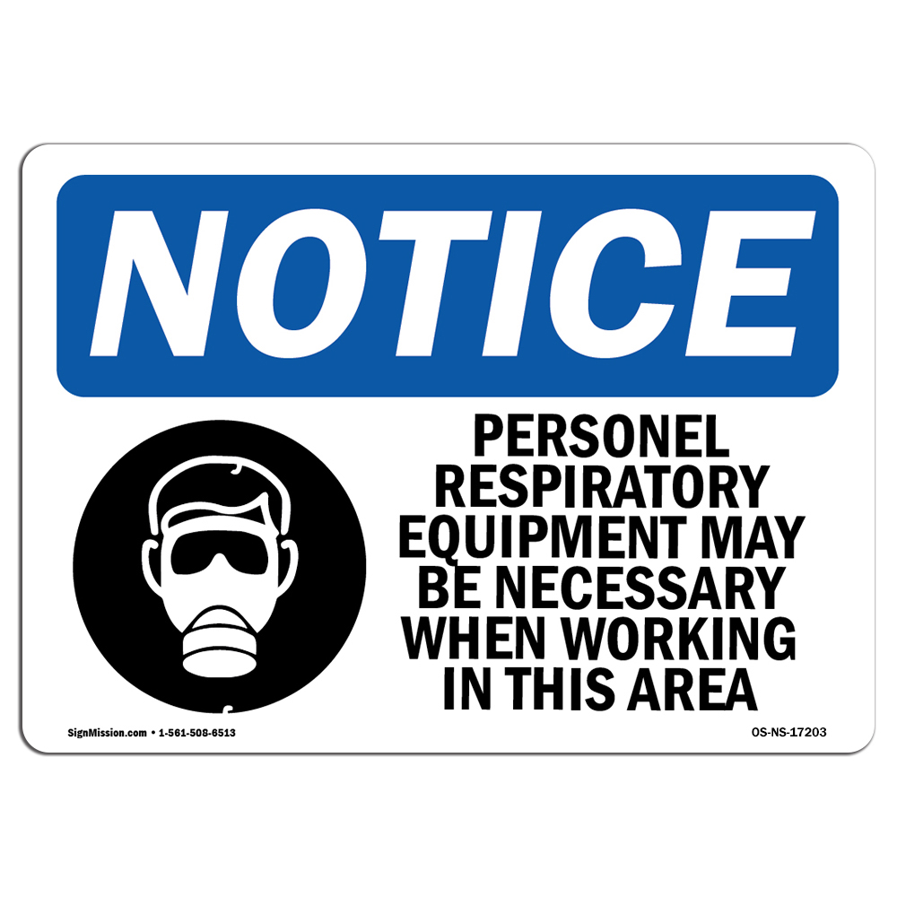 Personal Respiratory Equipment With Symbol OSHA Notice Sign Metal Plastic Decal